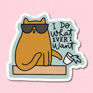 I do whatever I want Cat - Laptop Sticker