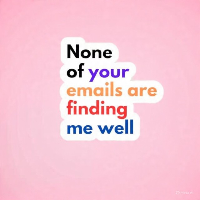 None of your email finding me well - Laptop Sticker