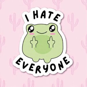 I Hate Everyone - Laptop Sticker