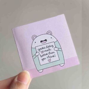 You're doing so much better - Mini Card